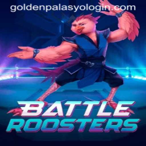 BattleRoosters: A Closer Look at the Game with a Twist of Goldenpalasyo